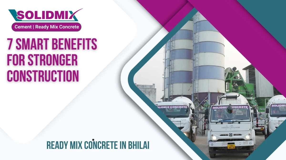 strong benefits of construction- Solidmix Rmc